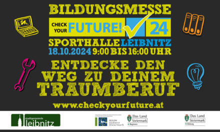 „CHECK YOUR FUTURE“ bei der Bildungsmesse Leibnitz 2024!