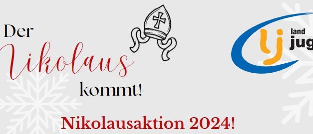 Auch 2024 kommt der Nikolaus der Landjugend!