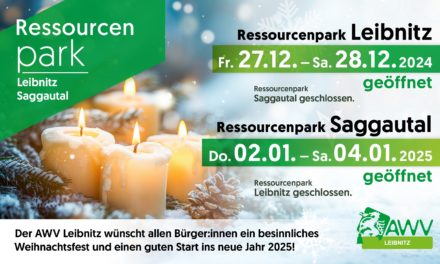 Weihnachtsöffnungszeiten der Ressourcenparks Leibnitz und Saggautal