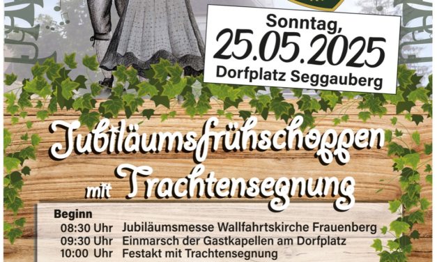 Jubiläumsfrühschoppen der Musikkapelle Seggauberg mit Trachtensegnung