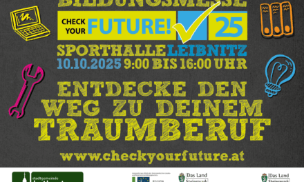 „CHECK YOUR FUTURE“ bei der Bildungsmesse Leibnitz 2025!