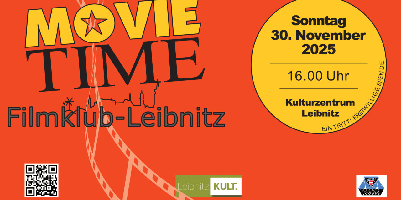 Movie Time – Filmklub Leibnitz lädt ein!