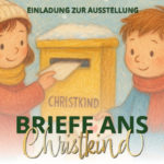 Einladung zur Ausstellung „Briefe ans Christkind“