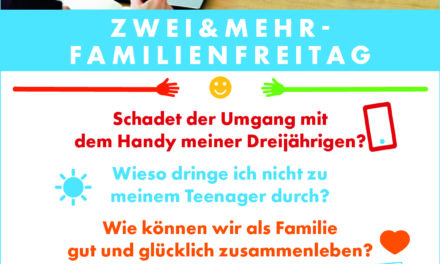 ZWEI & MEHR-Familienfreitag