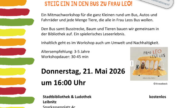 „Frau Leo legt los“ – ein Workshop für Generationen