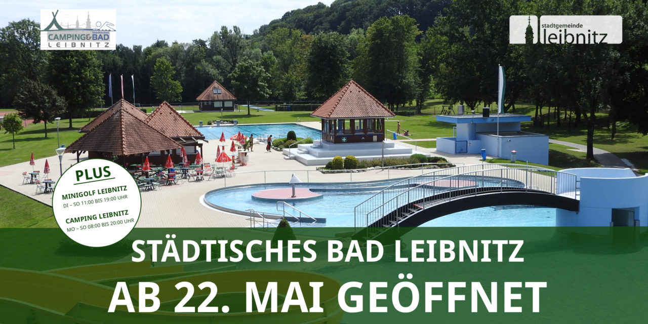 Städtisches Bad Leibnitz: Die Saison ist eröffnet!