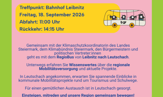 Europäische Mobilitätswoche 2026: Leibnitz und Leutschach zeigen, wie bequem die Region öffentlich erreichbar ist und laden zur gemeinsamen Öffi-Fahrt ein